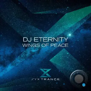 DJ Eternity - Wings Of Peace (2026)