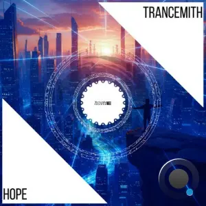 Trancemith - Hope (2026)