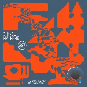 Fat Cosmoe, Luca Luper - I Know My Name (2026)