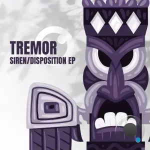 Tremor - Siren / Disposition (2026)
