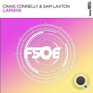 Craig Connelly & Sam Laxton - Lamaya (2026)