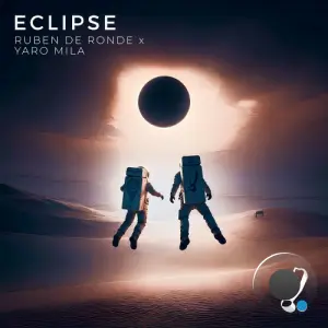 Ruben De Ronde X Yaro Mila - Eclipse (2026)