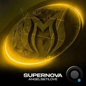 Angels&tilove - Supernova (2026)