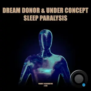 Dream Donor & Under Concept - Sleep Paralysis (2026)