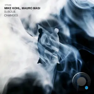 Mike Kohl & Mauro Masi - Subdue (2026)