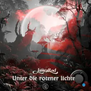 James Rod - Unter Die Rotener Lichten (2026)