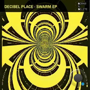 Decibel Place - Swarm (2026)