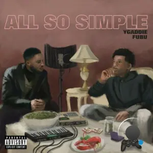 A$AP Ant, LORD FUBU, Baby 9eno, Soduh - ALL SO SIMPLE (2026)