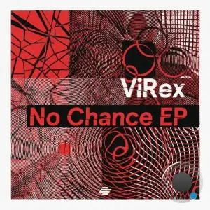Virex - No Chance (2026)