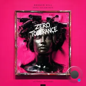 Broken Hill - Zero Tolerance (2026)