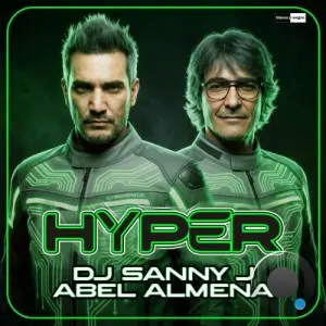 DJ Sanny J & Abel Almena - Hyper (2026)