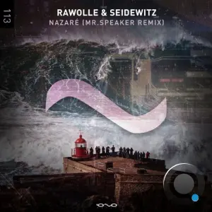 Rawolle & Seidewitz - Nazare (Mr.Speaker Remix) (2026)