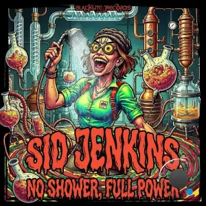 Sid Jenkins - No Shower & Full Power (2026)