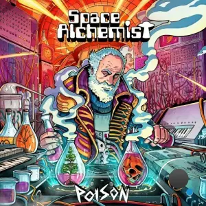 Space Alchemist - Poison (2026)