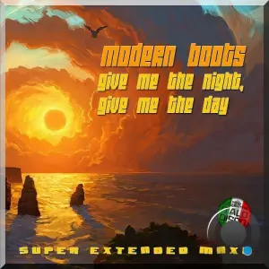 Modern Boots - Give Me The Night, Give Me The Day (2026)