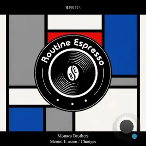 Mónaca Brothers - Mental Illusion / Changes (2026)