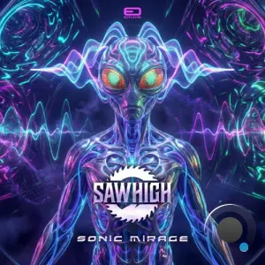 Sawhigh - Sonic Mirage (2026)