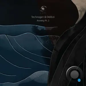 Technogen, OdiEsti - Anxiety, Pt. 2 (2026)