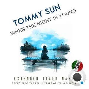 Tommy Sun - When The Night Is Young (2026)