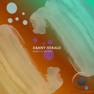 Danny Herald - Energy in the West (2026)