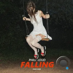 Phill Loud - Falling (2026)