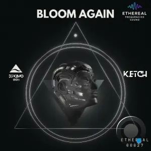 DJ Kimo (EGY) ft. K.ETCH - Bloom Again (2026)