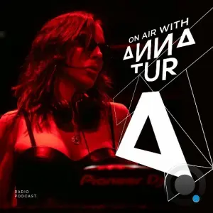 Anna Tur - On Air 298 (2026-05-23)
