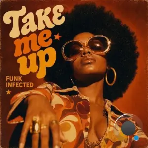 Funk Infected - Take me up (2026)
