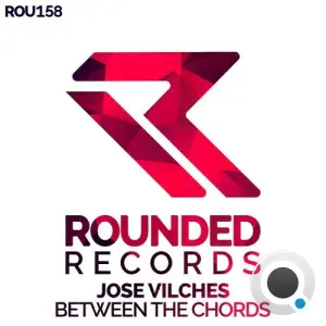 Jose Vilches - Between The Chords (2026)