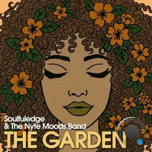 Soulfuledge & The Nyte Moods Band - The Garden (2026)