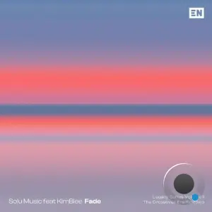 Solu Music feat KimBlee - Fade (Legacy Series Volume II - The Crossover Era Remixes) (2026)