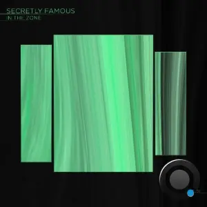 Secretly Famous - In The Zone (2026)