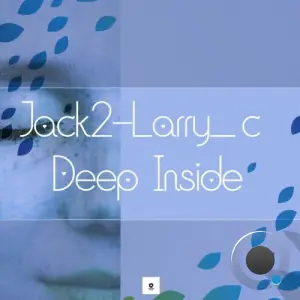 Jack2 and Larry C - Deep Inside (2026)