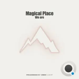 Magical Place - We Are (2026)