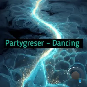 Partygreser - Dancing (2026)
