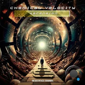 Chemical Velocity - Ascension (2026)