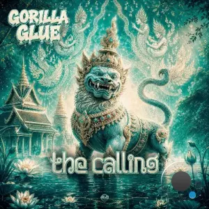 Gorilla Glue - The Calling (2026)