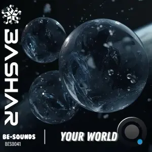 Bashar - Your World (2026)