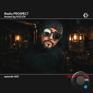 Hollen - Radio Prospect 400 (2026-05-26)
