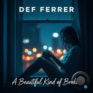 Def Ferrer - A Beautiful Kind of Broken (2026)