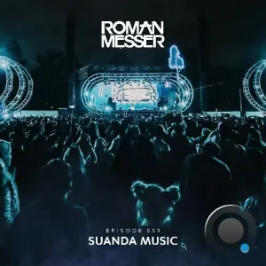 Roman Messer - Suanda Music 539 (2026-05-26)