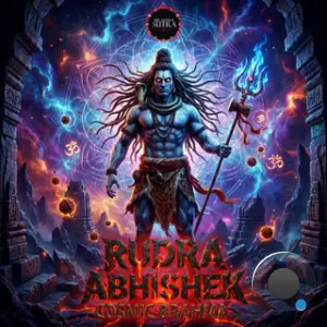 Cosmic Brahma - Rudra Abhishek (2026)