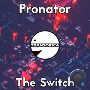 Pronator - The Switch (2026)