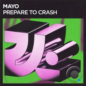 Mayo - Prepare To Crash (2026)