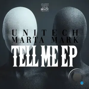 Unitech, Marta Mark - Tell Me (2026)