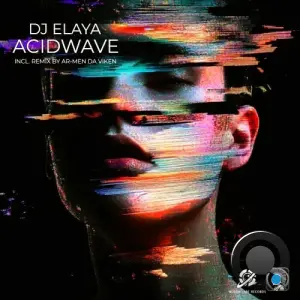 DJ Elaya - Acidwave (2026)