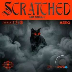 Aero - Scratched Up Soul (2026)