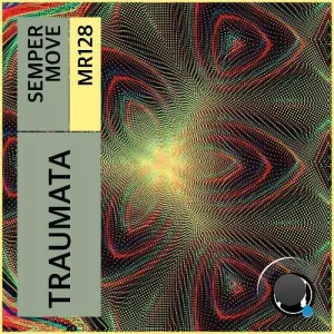 Traumata - Semper Move (2026)