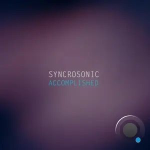 Syncrosonic - Accomplished (Extended) (2026)