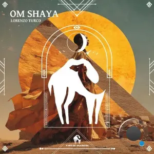 Lorenzo Turco - Om Shaya (2026)